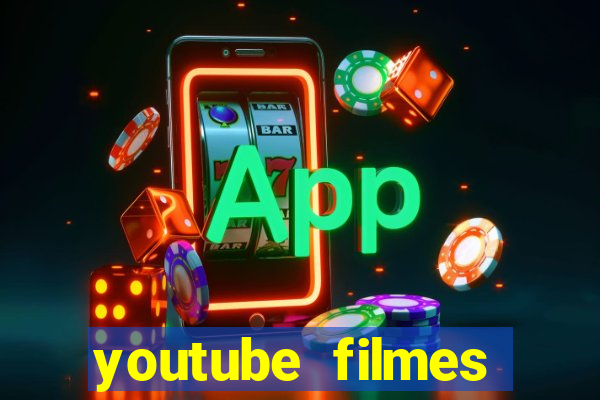 youtube filmes completos dublados gratis faroeste antigos